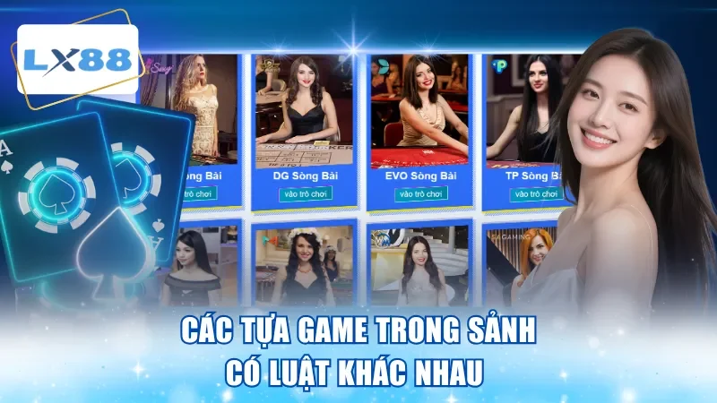 Các tựa game trong sảnh có luật khác nhau