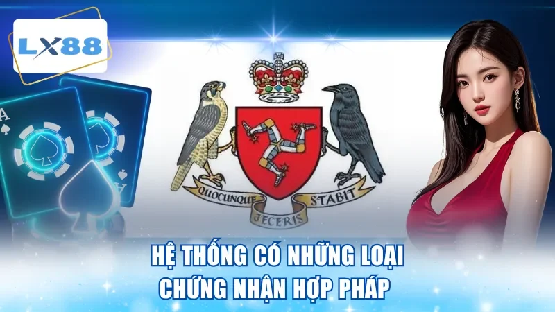 Hệ thống có những loại chứng nhận hợp pháp
