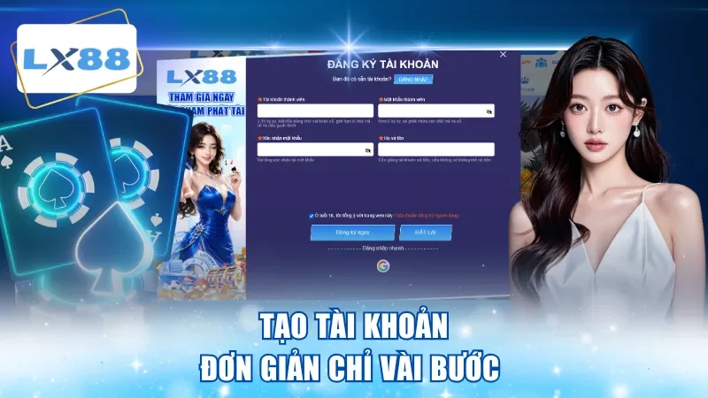 Tạo tài khoản đơn giản chỉ vài bước