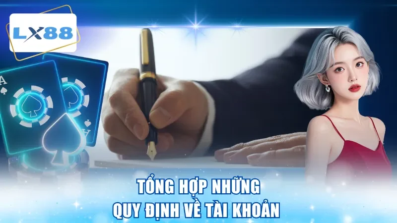 Tổng hợp những quy định về tài khoản